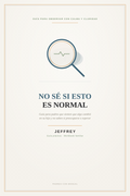 No Sé Si Esto Es Normal